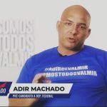 Adir Machado, que agora também é #AdirdeValmir, captou o sentimento de um povo e de seu tempo ao criar a campanha #SomosTodosValmir