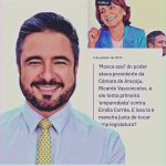 PÁ DAQUI! PÁ DE LÁ! – Ricardo Vasconcelos, presidente da Câmara de Aracaju, contesta informação sobre sua filiação e ele está certo. Quanto aos ‘recados’ à Emília Corrêa, seguimos divergindo